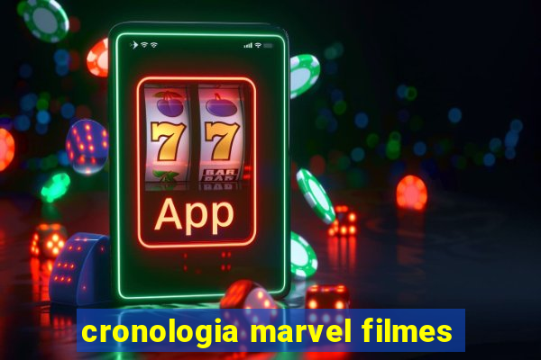 cronologia marvel filmes